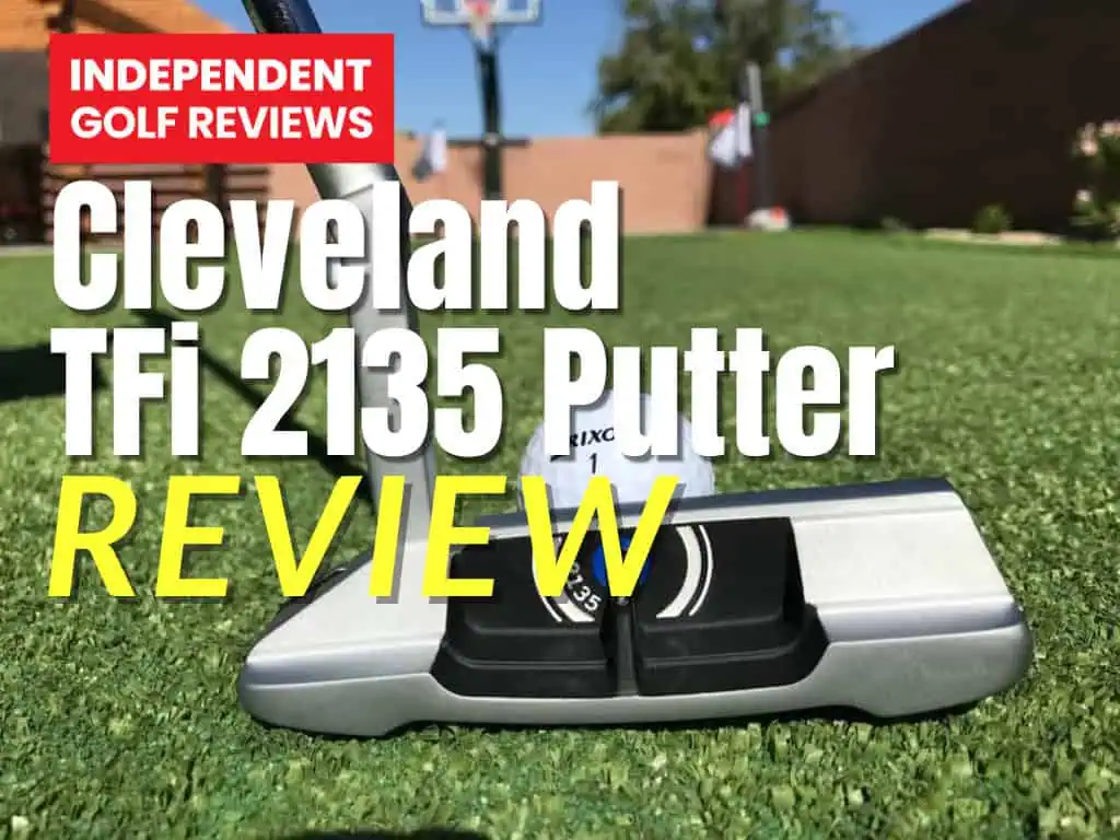 Cleveland Golf - クリーブランド  TFi 2135 SATIN 1.0 Cleveland TFI 2135 Satin 1.0 Putter Review | Equipment Reviews