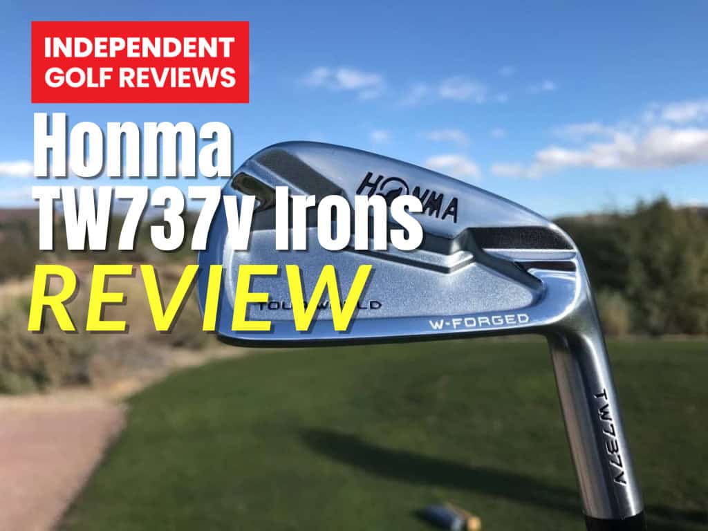 Honma TW737v Irons Review - Independent Golf Reviews