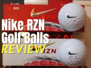 Nike RZN Platinum, Red And White Balls - Independent Golf Reviews