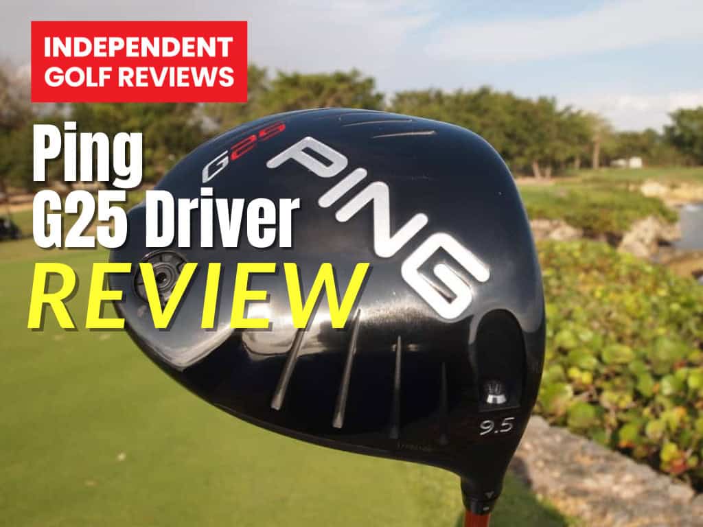 PING G25 ドライバー Ping G25 Driver - Independent Golf Reviews