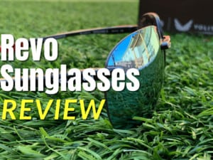 Revo Sunglasses Review