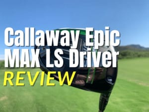 Callaway Epic MAX LS Driver