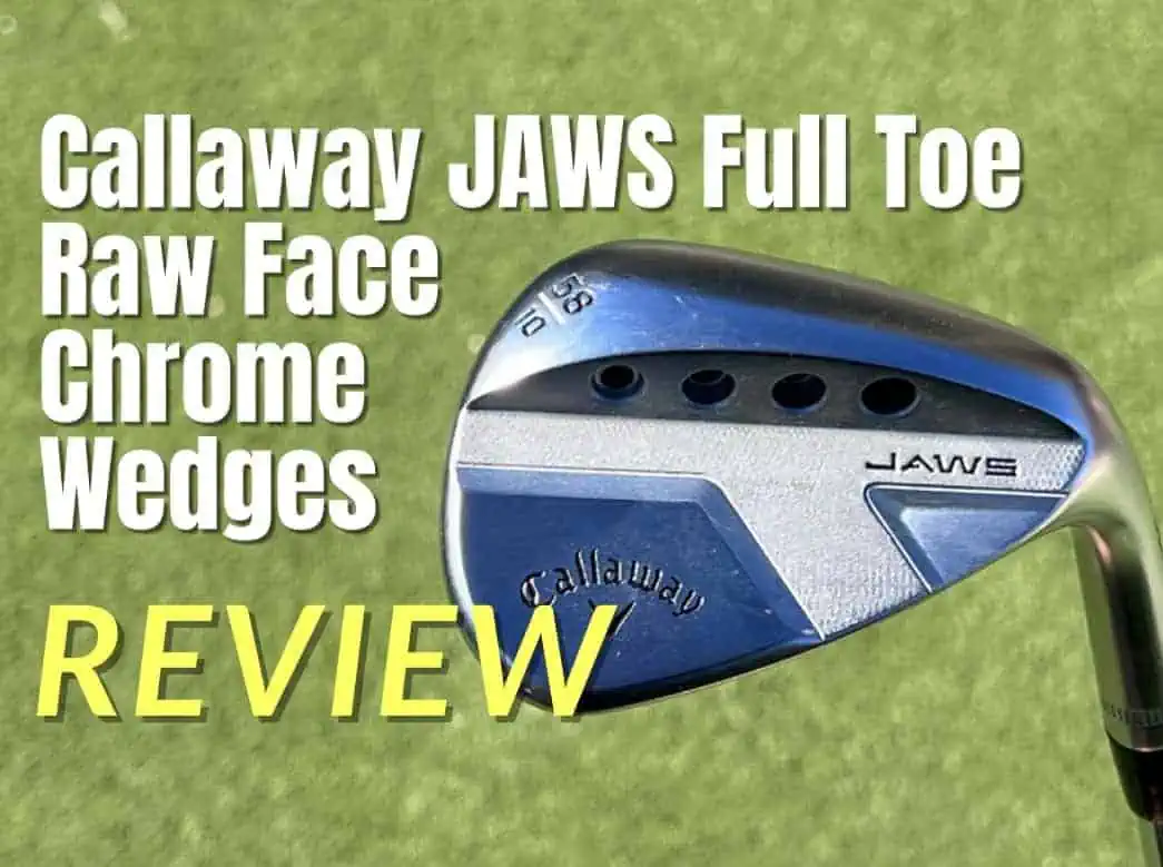 Callaway - キャロウェイ★JAWS FORGED TourGrey Callaway JAWS Full Toe Raw Face Chrome J Grind 2023