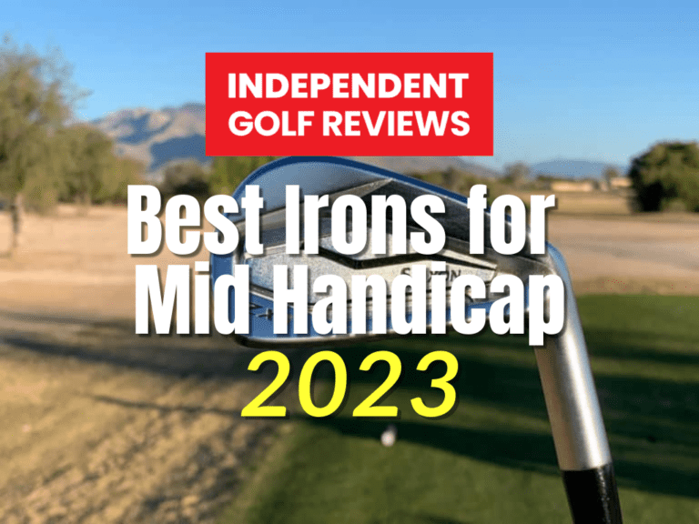 Best Irons for Mid Handicap 2023