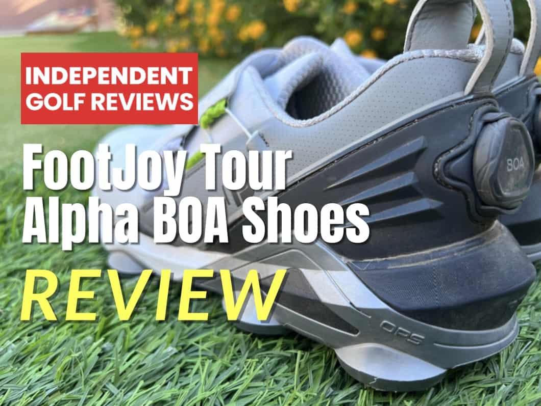 FootJoy Tour Alpha BOA Golf Shoes Review Independent Golf Reviews