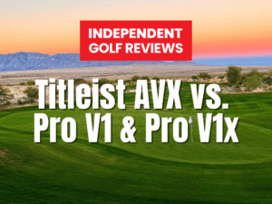 Titleist AVX vs. Pro V1 & Pro V1x