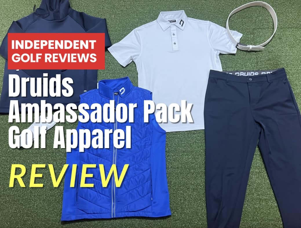 Druids Ambassador Pack Golf Apparel Review Independent Golf Reviews