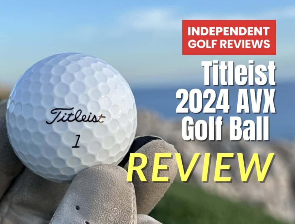 Titleist 2024 AVX Golf Ball Review Independent Golf Reviews titleist-2024-avx-golf-ball-review-independent-golf-reviews
