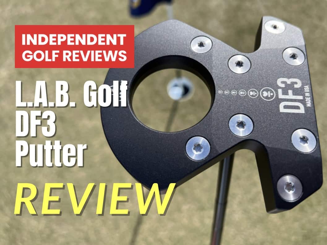 L.A.B. Golf DF3 Putter Review - Independent Golf Reviews