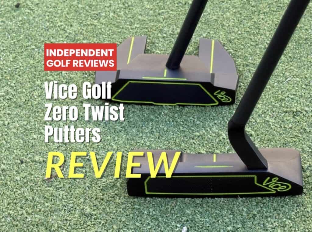 Vice Golf Zero Twist Putters