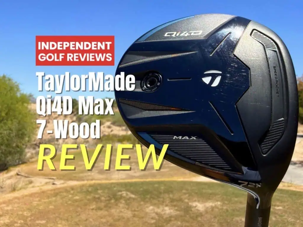 TaylorMade Qi4D Max 7-Wood Review - Independent Golf Reviews