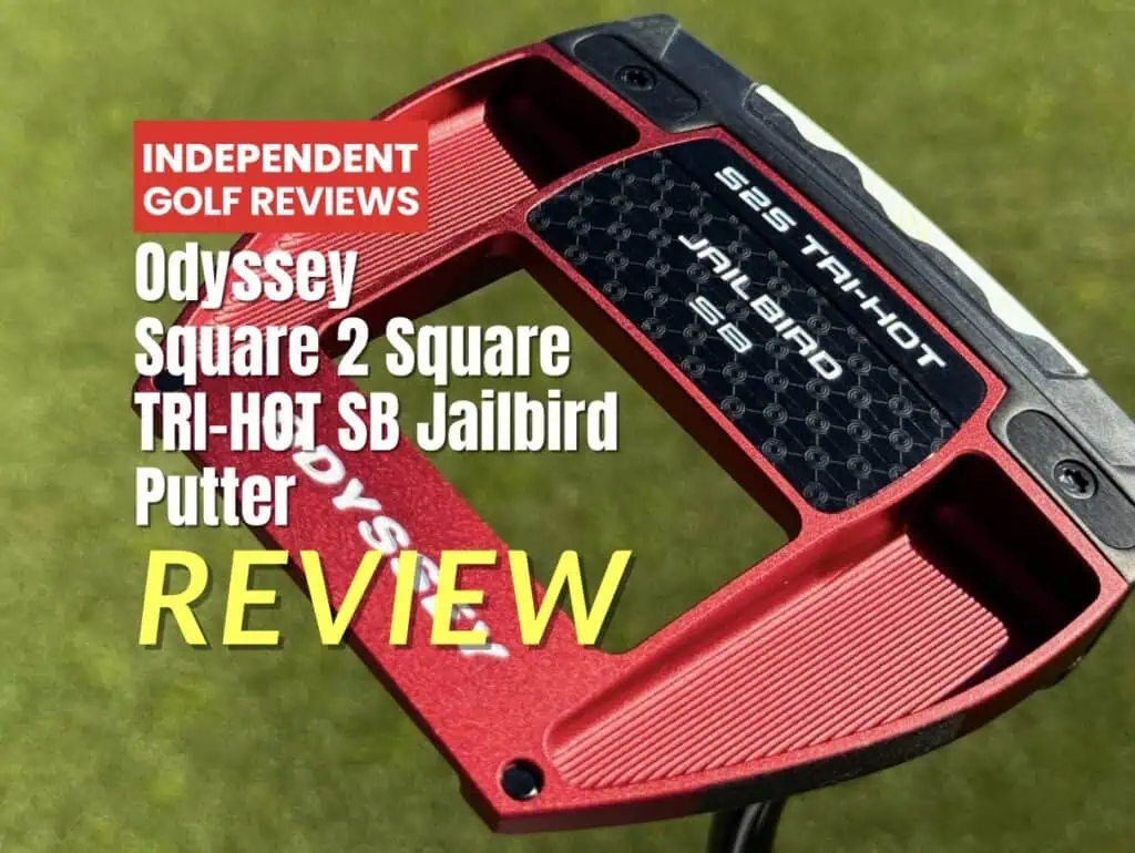 Odyssey Square 2 Square TRI-HOT SB Jailbird Putter Review